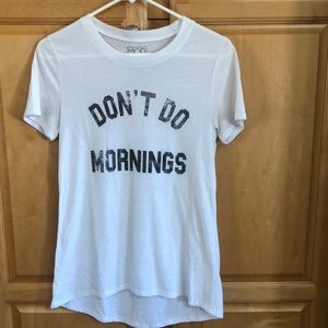 Don’t do mornings t-shirt